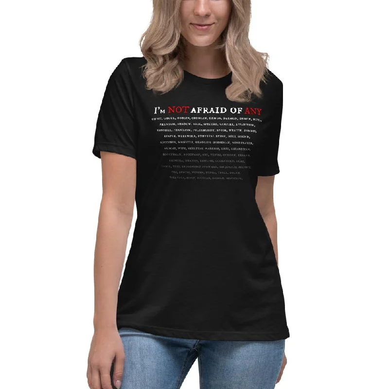 Not Afraid Of Any - Women's Relaxed T-Shirt