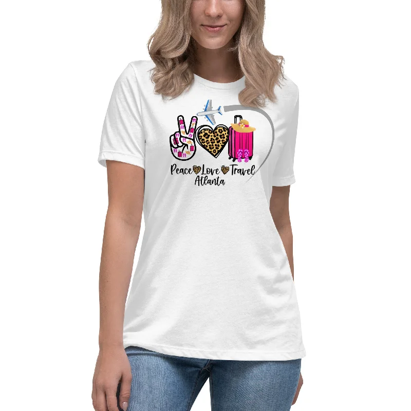 Peace Love Travel - Atlanta - Women's Relaxed T-Shirt