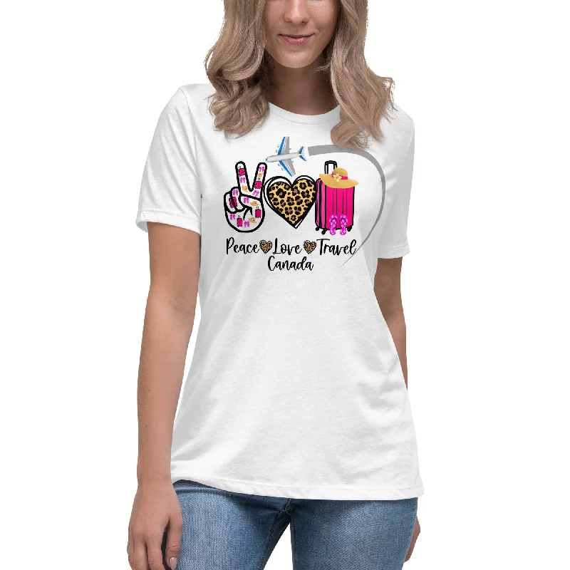 Peace Love Travel - Canada - Women's Relaxed T-Shirt