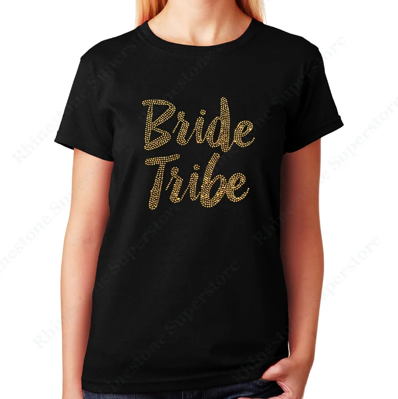 Women's / Unisex T-Shirt with Gold Bride Tribe in Rhinestones