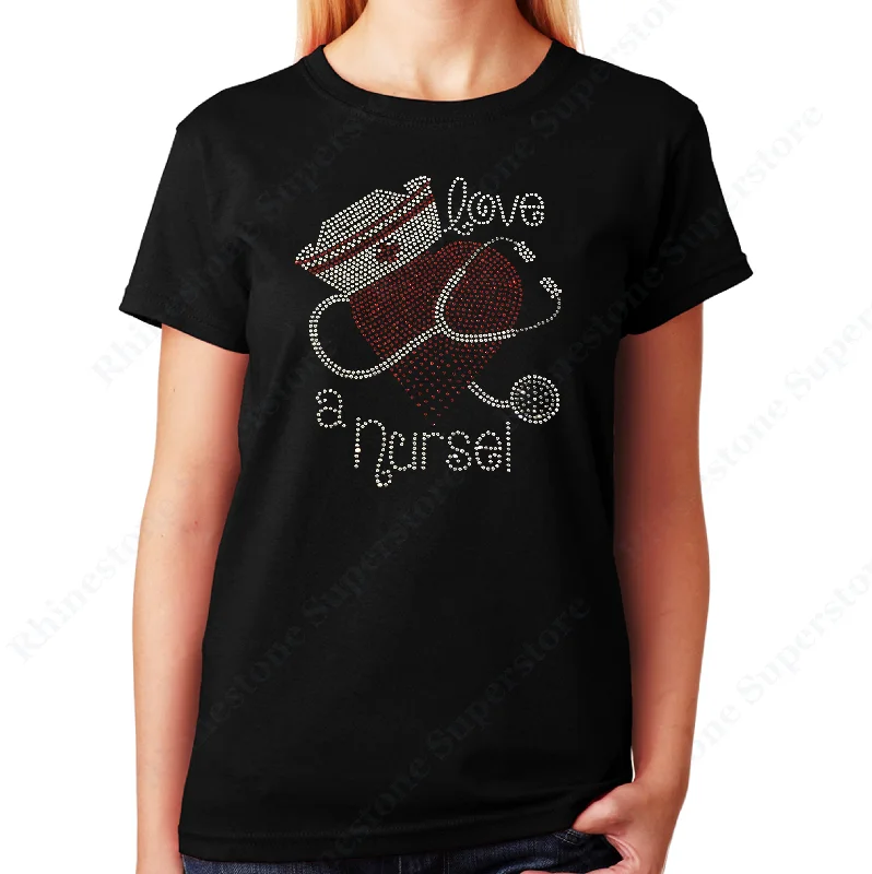 Women's / Unisex T-Shirt with Love a Nurse in Rhinestones