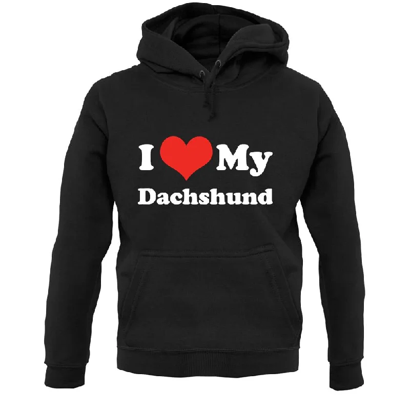 I Love My Dachshund Unisex Hoodie Hoodie with Lining Warm Insulated